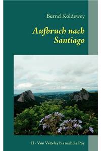 Aufbruch nach Santiago