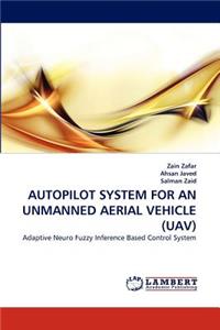 Autopilot System for an Unmanned Aerial Vehicle (Uav)