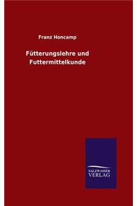 Fütterungslehre und Futtermittelkunde
