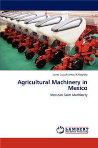 Agricultural Machinery in Mexico