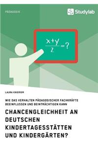 Chancengleichheit an deutschen Kindertagesstätten und Kindergärten?