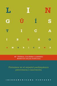 Fitonimos en el espanol panhispanico: pervivencia e innovacion