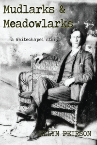 Mudlarks & Meadowlarks
