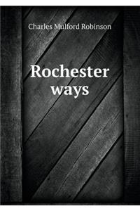 Rochester ways