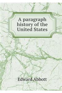 A paragraph history of the United States