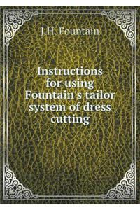 Instructions for Using Fountain's Tailor System of Dress Cutting