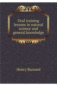 Oral training lessons in natural science and general knowledge
