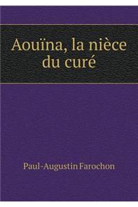 Aouïna, la nièce du curé