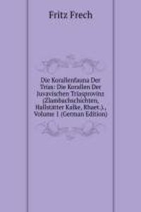 Die Korallenfauna Der Trias