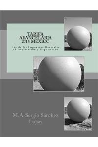 Tarifa Arancelaria 2015 MEXICO