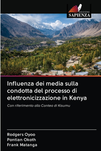 Influenza dei media sulla condotta del processo di elettronicizzazione in Kenya