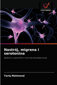 Nastrój, migrena i serotonina