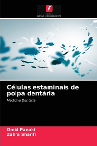 Células estaminais de polpa dentária