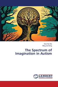 Spectrum of Imagination in Autism