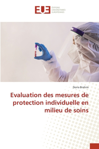 Evaluation des mesures de protection individuelle en milieu de soins