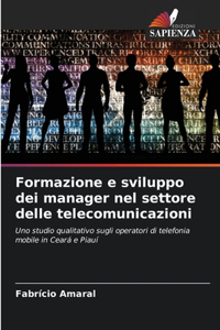 Formazione e sviluppo dei manager nel settore delle telecomunicazioni