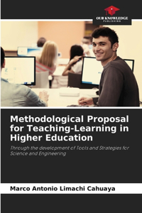 Methodological Proposal for Teaching-Learning in Higher Education