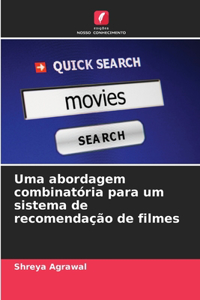 Uma abordagem combinatória para um sistema de recomendação de filmes