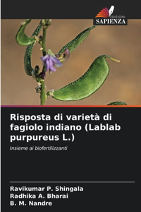 Risposta di varietà di fagiolo indiano (Lablab purpureus L.)