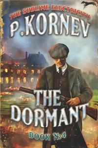 Dormant (The Sublime Electricity Book #4)