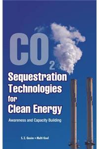 CO2  Sequestration Technology for Clean Engery