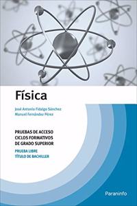 Fisica. Pruebas de acceso a ciclos formativos de grado superior: Rustica