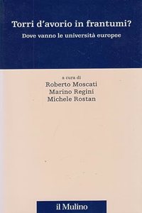 Torri d'avorio in frantumi?Dove vanno le universita europee