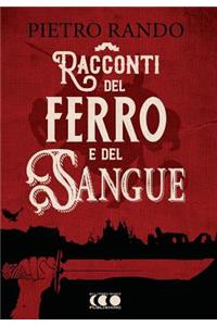 Racconti del Ferro e del Sangue