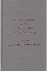 Memory, Tradition, and Text