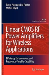 Linear CMOS RF Power Amplifiers for Wireless Applications