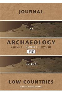 Journal of Archaeology in the Low Countries, Volume 2 Number 1