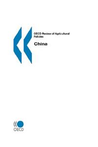 OECD Review of Agricultural Policies China