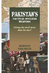 Pakistan's Tactical Nuclear Weapons