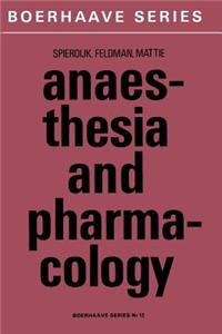 Anaesthesia and Pharmacology