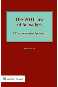 The WTO Law of Subsidies