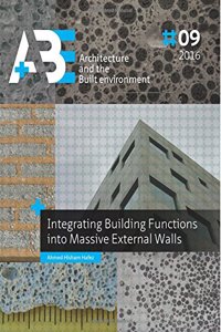 Integrating Building Functions Into Massive External Walls