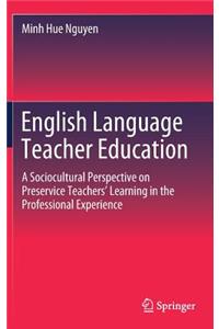 English Language Teacher Education