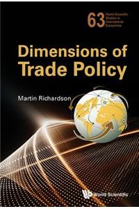 Dimensions Of Trade Policy