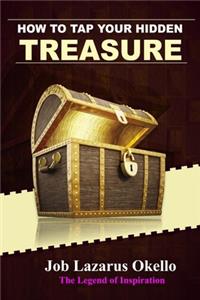 How to tap your hidden treasure
