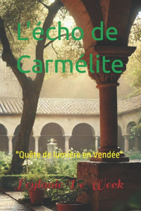 L'écho de Carmélite