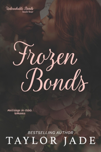 Frozen Bonds