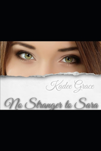 No Stranger to Sara