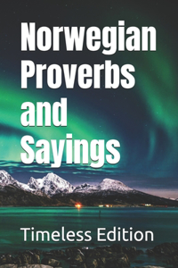 Norwegian Proverbs and Sayings