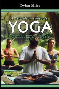 Complete Guide to Yoga