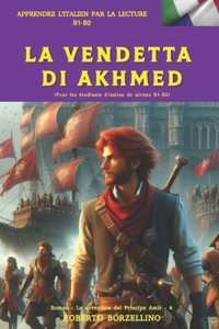 VENDETTA DI AKHMED (Italiano B1-B2)