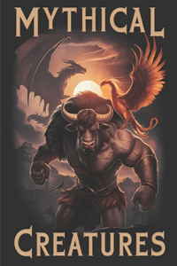 Mythical Creatures
