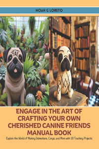 Engage in the Art of Crafting Your Own Cherished Canine Friends Manual Book