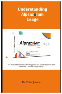 Understanding Alprazolam Usage
