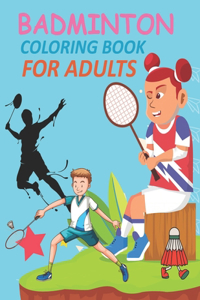 Badminton Coloring Book For Adults