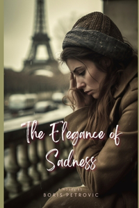 Elegance of Sadness